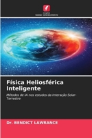 Física Heliosférica Inteligente (Portuguese Edition) 6208998123 Book Cover