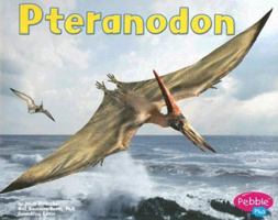 Pteranodon (Pebble Plus) 0736869123 Book Cover
