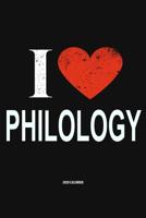 I Love Philology 2020 Calender: Gift For Philologist 1079264272 Book Cover