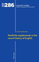Nonfinite Supplements in the Recent History of English 3034342268 Book Cover