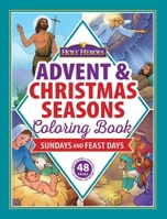 Advent and Christmas Season Coloring Book: Sundays and Feast Days 1959418009 Book Cover
