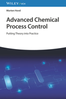 Advanced Chemical Process Control: Putting Theory Into Practice 3527352236 Book Cover