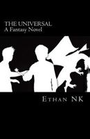 The Universal: A Fantasy Novel 1720691800 Book Cover