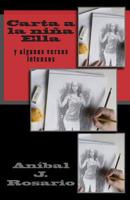 Carta a la Nina Ella: Y Algunos Versos Intensos 1494325705 Book Cover