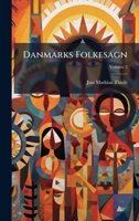 Danmarks Folkesagn (Danish Edition) 1023821966 Book Cover