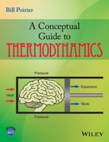 A Conceptual Guide to Thermodynamics 1118840534 Book Cover