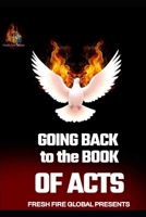 going back to THE BOOK OF ACTS B0FQ372R9B Book Cover