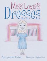 Miss Loxie's Dresses 1973617870 Book Cover