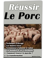 Réussir l'élevage de porc: Faire l'élevage du porc ou cochon null Book Cover