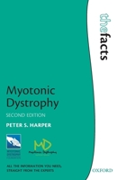 Myotonic Dystrophy: The Facts (Oxford Medical Publications) 0198525869 Book Cover