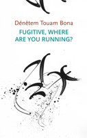 Fugitive, Where Are You Running? 1509551859 Book Cover
