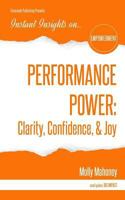 Performance Power: Clarity, Confidence, & Joy: Performance Power: Clarity, Confidence, & Joy 1944177434 Book Cover