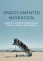 Undocumented Migration 1509531807 Book Cover
