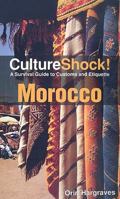 Culture Shock!: Morocco 1558682414 Book Cover