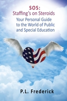SOS: Your Personal Guide to the World of Public and Special Education 1955347654 Book Cover