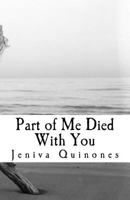 Part of Me Died With You 1984034030 Book Cover