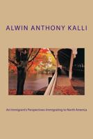 An Immigrant's Perspectives-Immigrating to North America 1983815543 Book Cover