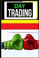 Day Trading Guide for Beginners [2021] B096TRV9Z7 Book Cover
