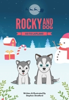 Rocky and Dog Go To Lapland null Book Cover