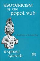 Esotericism of the Popol Vuh 0911500146 Book Cover