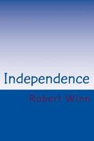 Independence: 147757560X Book Cover
