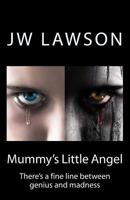Mummy's Little Angel: The Nightmare Continues 0993327117 Book Cover