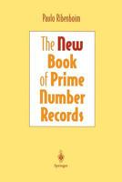 The New Book of Prime Number Records 0387944575 Book Cover