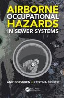 Airborne Occupational Hazards in Sewer Systems 0367876809 Book Cover