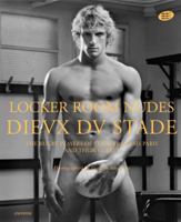 Locker Room Nudes  Dieux du Stade The French National Rugby Team 0789313073 Book Cover