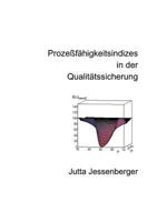 Prozeßfähigkeitsindizes in der Qualitätssicherung 3898117006 Book Cover