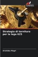 Strategia di tornitura per la lega 625 (Italian Edition) 6207229088 Book Cover