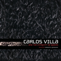 Carlos Villa and the Integrity of Spaces 0615521207 Book Cover