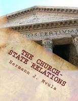 The Church and State Relations 1537125532 Book Cover