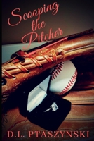 Scooping the Pitcher 1651920192 Book Cover