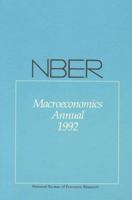 NBER Macroeconomics Annual 1992 0262521741 Book Cover