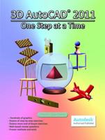 3D AutoCAD 2011: One Step at a Time 0981986730 Book Cover