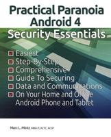 Practical Paranoia: Android Security Essentials 1514291002 Book Cover
