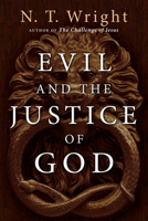 Evil and the Justice of God 0830837442 Book Cover
