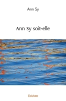 Ann Sy soit-elle (French Edition) 2414540532 Book Cover