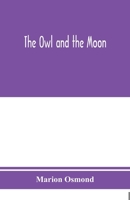 The owl and the moon 9353975530 Book Cover