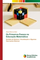 Os Primeiros Passos na Educação Matemática 6205505169 Book Cover