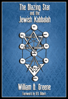 The Blazing Star and the Jewish Kabbalah 0892540869 Book Cover