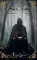 Netherworld: A Dream You Cannot Escape B0G6SP91Y4 Book Cover