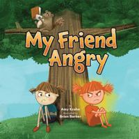 My Friend Angry 1643438611 Book Cover