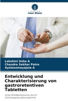 Entwicklung und Charakterisierung von gastroretentiven Tabletten 620578047X Book Cover