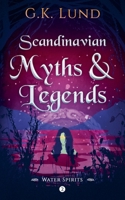 Water Spirits (Scandinavian Myths and Legends) B0GV22RZQR Book Cover