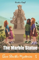 The Marble Statue B0BRDFBYQZ Book Cover