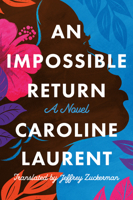 An Impossible Return 1542032334 Book Cover