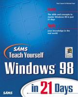 Sams Teach Yourself Windows 98 in 21 Days 0672312166 Book Cover