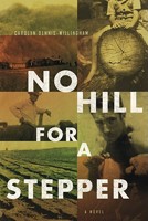 No Hill for a Stepper: A Novel 1937110001 Book Cover